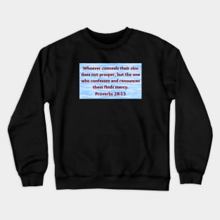 Bible Verse Proverbs 28:13 Crewneck Sweatshirt